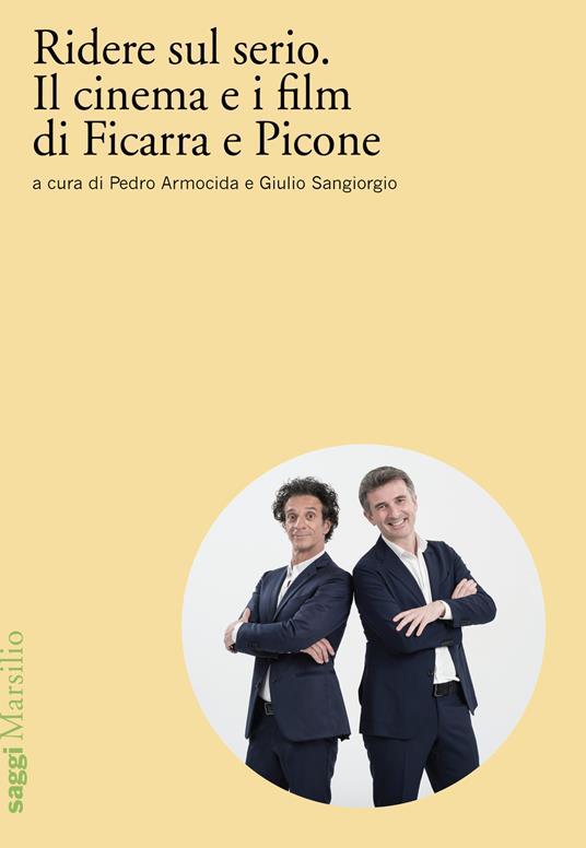 Ridere sul serio. Il cinema e i film di Ficarra e Picone - copertina