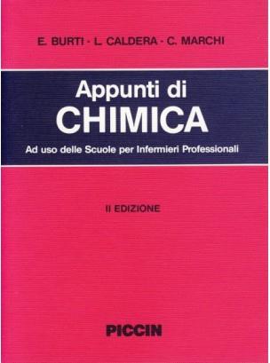 Appunti di chimica - E. Burti,Luciano Caldera,C. Marchi - copertina