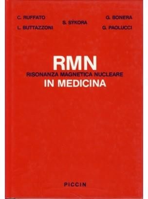 Risonanza magnetica nucleare RMN in medicina - Cesare Ruffato - G. Bonera -  - Libro - Piccin-Nuova Libraria - | IBS