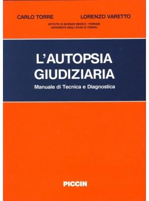 L' autopsia giudiziaria - Giancarlo Torre,Lorenzo Varetto - copertina