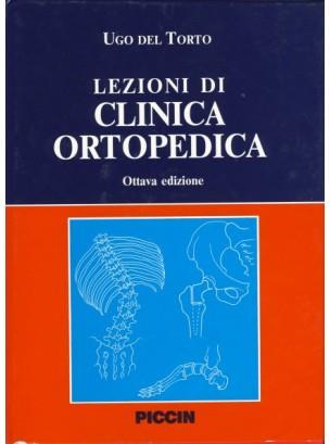 Lezioni di clinica ortopedica - Ugo Del Torto - Libro - Piccin-Nuova  Libraria - | IBS