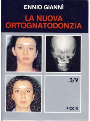La nuova ortognatodonzia. Vol. 3\1 - Ennio Giannì - copertina
