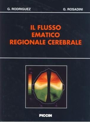 Il flusso ematico regionale cerebrale - Guido Rodriguez,Guido Rosadini - copertina