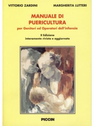 Manuale di puericultura per genitori ed operatori dell'infanzia - Vittorio Zardini,Margherita Lutteri - copertina