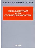 Guida illustrata alla otorinolaringoiatria