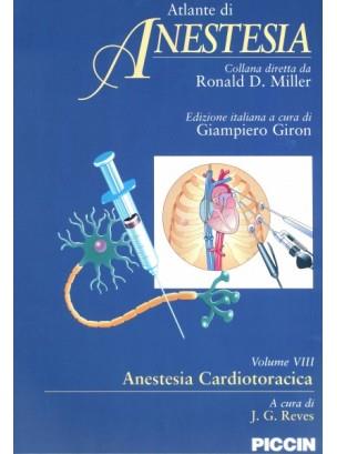 Atlante di anestesia. Vol. 8: Anestesia cardiotoracica. - J. G. Reves - copertina