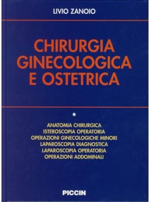 Chirurgia ginecologica e ostetrica - Livio Zanoio - copertina