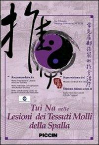 Tui Na nelle lesioni dei tessuti molli della spalla. Con DVD - Yihuang Gu - copertina