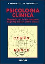 Psicologia clinica. Manuale per la formazione degli operatori della salute