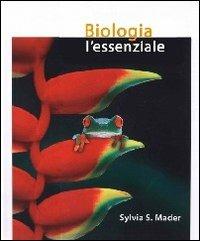 Biologia l'essenziale - Sylvia S. Mader - copertina