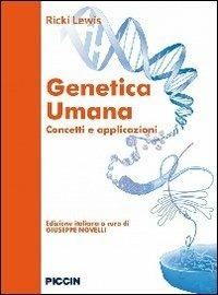 Genetica umana. Concetti e applicazioni - Ricki Lewis - copertina