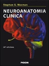 Neuroanatomia clinica - Stephen G. Waxman - copertina