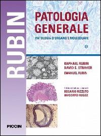 Patologia generale. Patologia d'organo e molecolare - Raphael Rubin - copertina