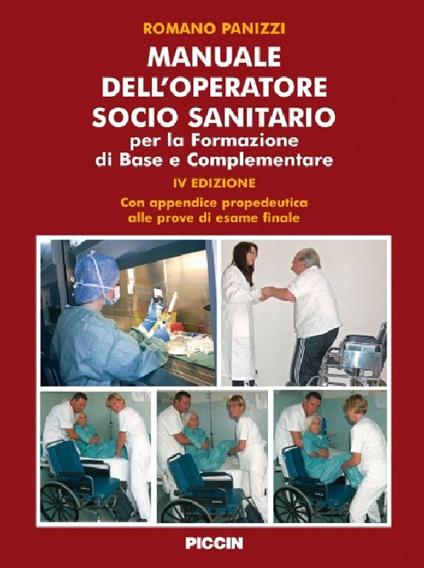 Manuale dell'operatore socio sanitario. Per la formazione di base e complementare - Romano Panizzi - copertina