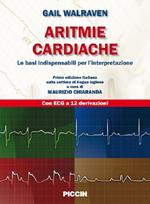 Aritmie cardiache. Le basi indispensabili per l'interpretazione