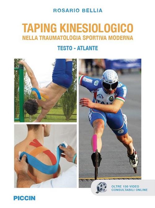 Taping kinesiologico nella traumatologia sportiva moderna. Testo-atlante - Rosario Bellia - copertina