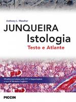 Junqueira istologia. Testo e atlante