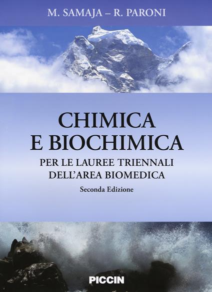 Chimica e biochimica. Per le lauree triennali dell'area biomedica - Michele Samaja,Rita Paroni - copertina