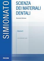 Scienza dei materiali dentali. Con espansione online. Vol. 2