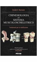 Chinesiologia del sistema muscolo scheletrico. Fondamenti per la riabilitazione