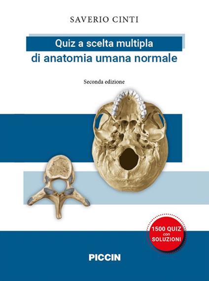 Quiz a scelta multipla di anatomia umana normale - Saverio Cinti - copertina