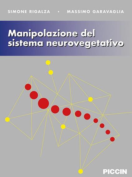 Manipolazione del sistema neurovegetativo - Simone Rigalza,Massimo Garavaglia - copertina