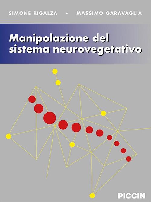 Manipolazione del sistema neurovegetativo - Simone Rigalza,Massimo Garavaglia - copertina