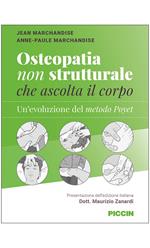 Osteopatia non strutturale che ascolta il corpo. Un'evoluzione del metodo Poyet