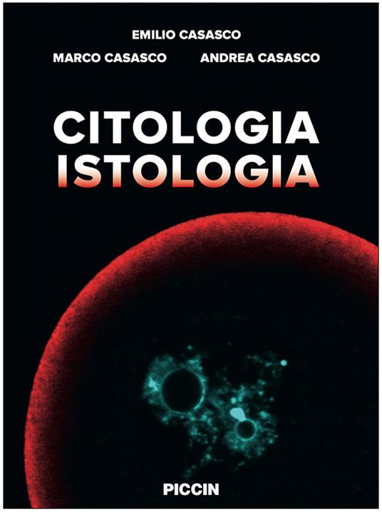 Citologia istologia - Emilio Casasco,Marco Casasco,Andrea Casasco - copertina