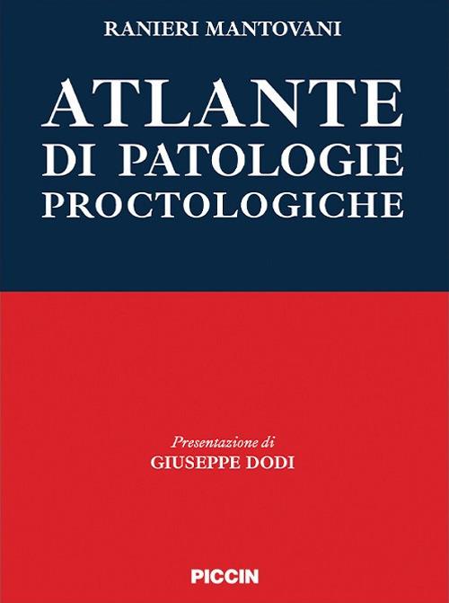 Atlante di patologie proctologiche - Ranieri Mantovani - copertina