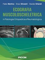 Ecografia muscoloscheletrica in patologia ortopedica e reumatologica