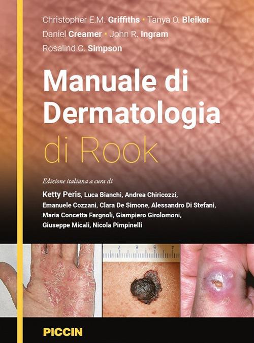 Manuale di dermatologia di Rook - Christopher E.m. Griffiths,Tanya O. Bleiker,Daniel Creamer - copertina