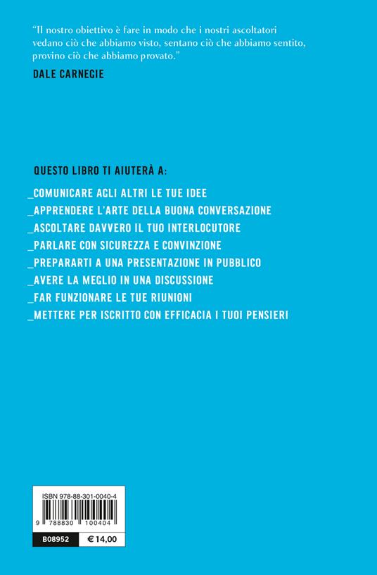 Come diventare un comunicatore eccezionale - Dale Carnegie - 2