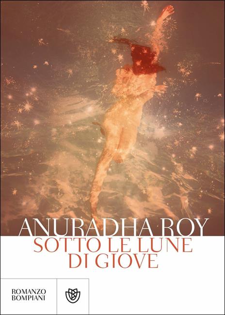 Sotto le lune di Giove - Anuradha Roy - copertina