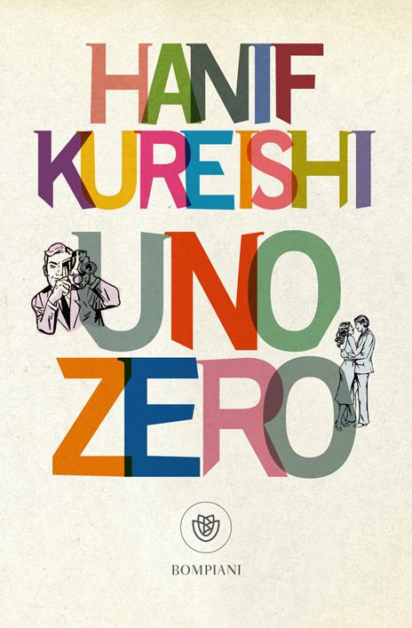 Uno zero - Hanif Kureishi - copertina