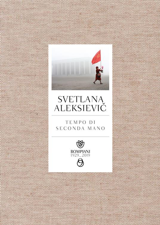 Tempo di seconda mano. La vita in Russia dopo il crollo del comunismo -  Svetlana Aleksievic - Libro - Bompiani - Vintage