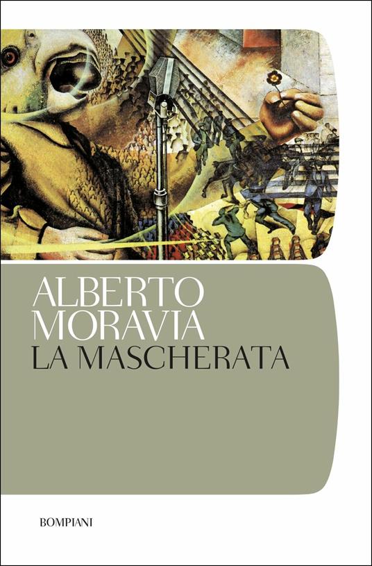 La mascherata - Alberto Moravia - Libro - Bompiani - Tascabili narrativa |  IBS