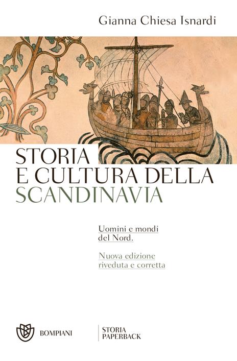 Storia e cultura della Scandinavia. Uomini e mondi del Nord. Nuova ediz. - Gianna Chiesa Isnardi - copertina