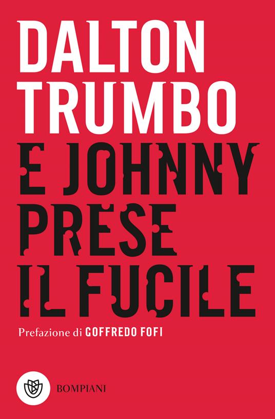 E Johnny prese il fucile - Dalton Trumbo - copertina