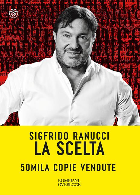 La scelta - Sigfrido Ranucci - copertina