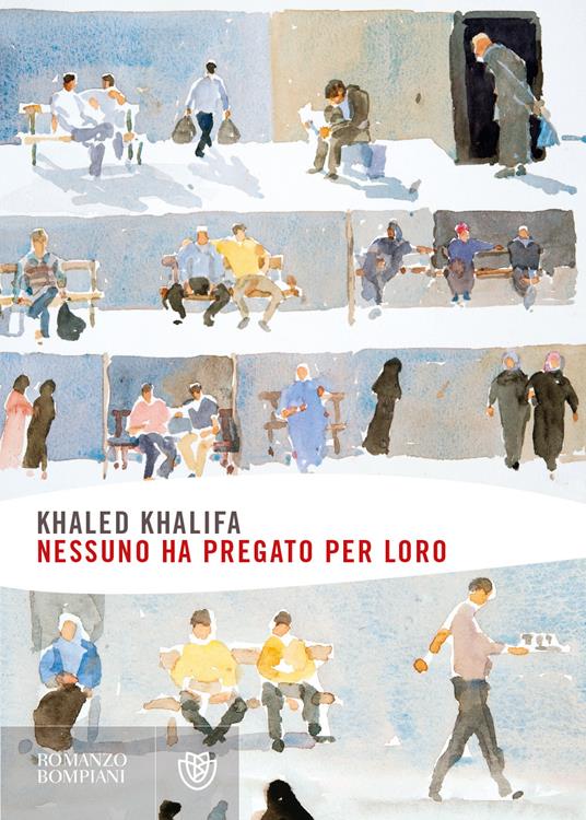 Nessuno ha pregato per loro - Khaled Khalifa - copertina