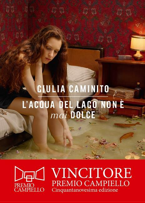 L'acqua del lago non è mai dolce - Giulia Caminito - copertina