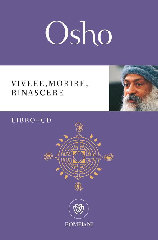 Vivere, morire, rinascere. Con CD-Audio - Osho - copertina