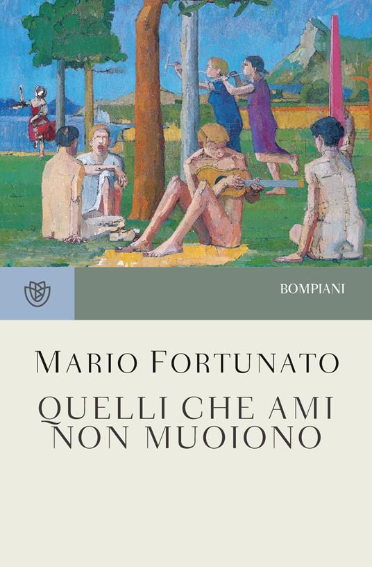 Quelli che ami non muoiono - Mario Fortunato - copertina