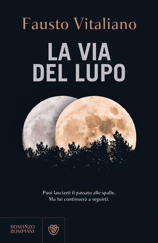 La via del lupo - Fausto Vitaliano - copertina