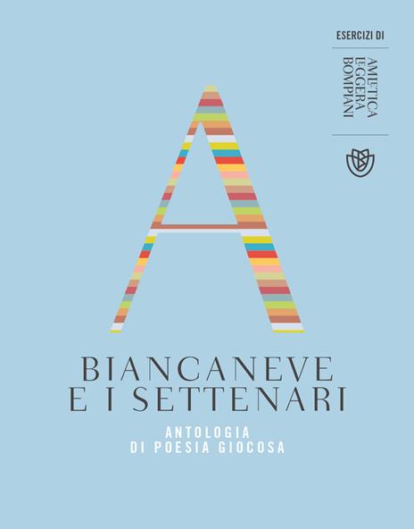 Biancaneve e i settenari. Antologia di poesia giocosa - copertina