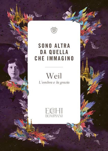 Sono altra da quella che immagino. L'ombra e la grazia - Simone Weil - copertina