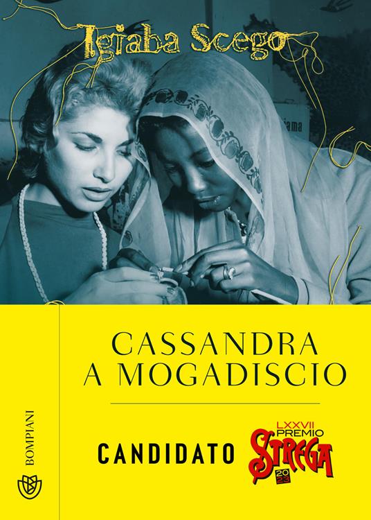 Cassandra a Mogadiscio - Igiaba Scego - copertina