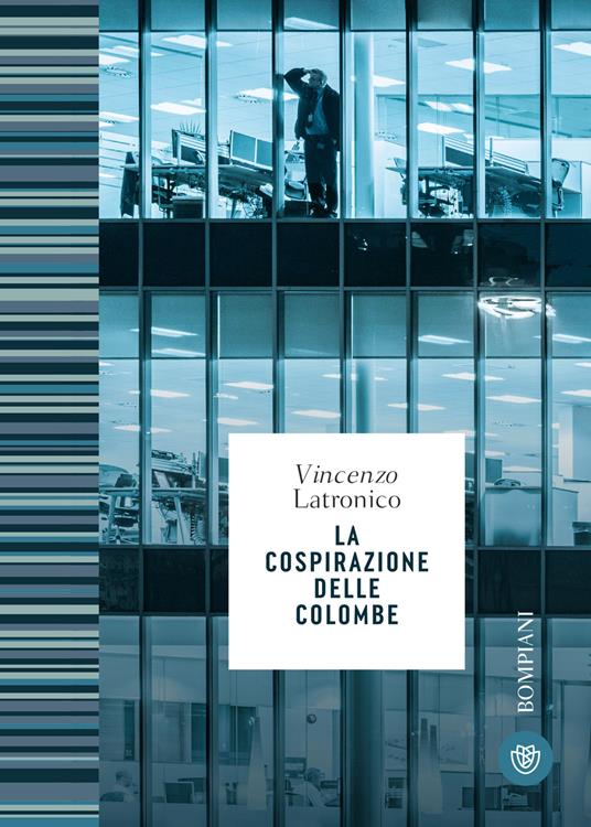 La cospirazione delle colombe - Vincenzo Latronico - copertina