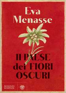 Libro Il paese dei fiori oscuri Eva Menasse